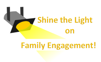 spotlight shining on the words Shine the Light on Family Engagement